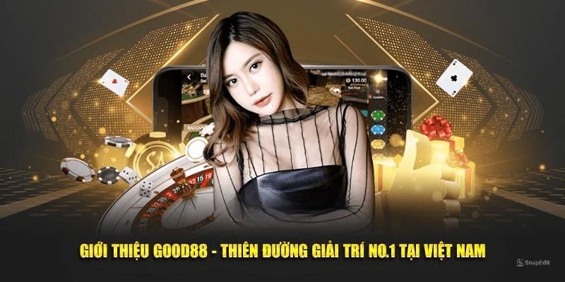 Good88 - Thiên Đường Giải Trí Hàng Đầu Châu Á Năm 2024