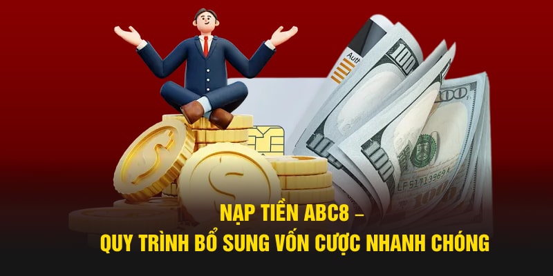 nạp tiền ABC8